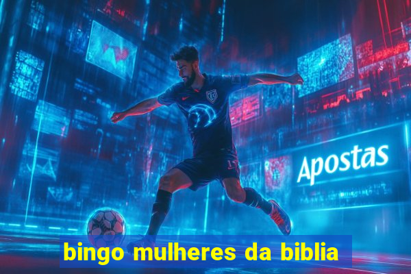 bingo mulheres da biblia